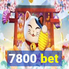 7800 bet